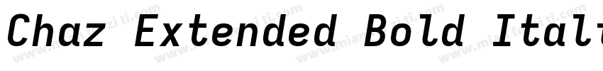 Chaz Extended Bold Italic字体转换